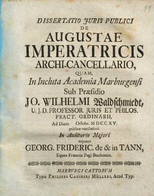 Dissertatio Juris Publici De Augustae Imperatricis Archi-Cancellario