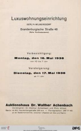 Auktionshaus Dr. Walther Achenbach: Luxuswohnungseinrichtung Berlin-Wilmersdorf, Brandenburgische Straße 46 (Nähe Kurfürstendamm) : 17. Mai 1938