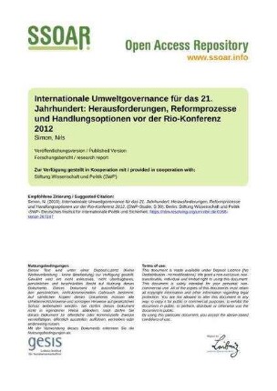 Internationale Umweltgovernance für das 21. Jahrhundert: Herausforderungen, Reformprozesse und Handlungsoptionen vor der Rio-Konferenz 2012