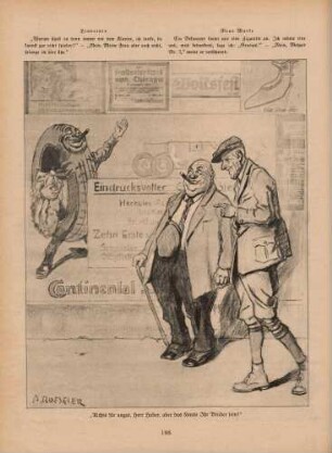 "Nichts für ungut, Herr Huber, aber das könnte doch Ihr Bruder sein!"