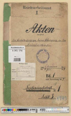 Die Arbeiterfürsorge beim Übergang in die Friedenswirtschaft: Bd. 1
