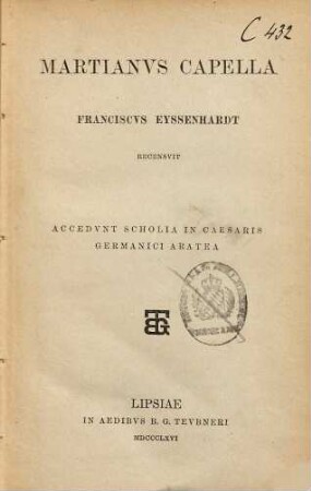 Martianus Capella : accedunt scholia in Caesaris germanici aratea