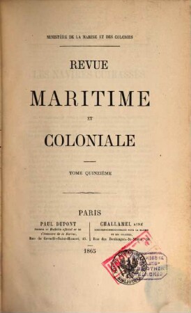 Revue maritime et coloniale. 15. 1865