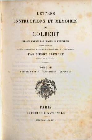 Lettres, instructions et mémoires de Colbert, 7. Lettres privées, Supplément, Appendice