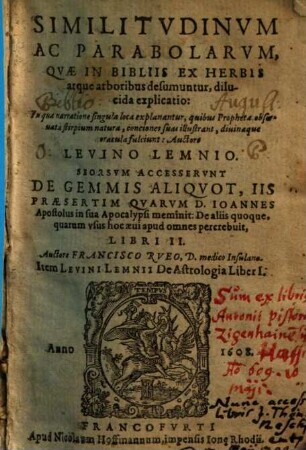 Similitudinum ac parabolarum, quae in Bibliis ex herbis atque arboribus desumuntur, dilucida explicatio : in qua narratione singula loca explanantur, quibus prophetae, observata stirpium natura, conciones suas illustrant, divinaque oracula fulciunt