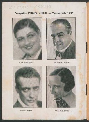 Compañía Muiño - Alippi - Temporada 1936 : Ada Cornado - Enrique Muiño - Elías Alippi - Ana Arneodo