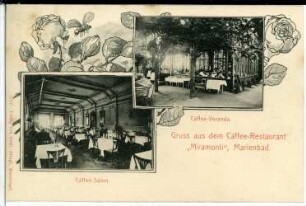 Marienbad. Café-Restaurant Miramonti : Marienbad. Café und Restaurant Miramonti am Hotel Miramondi (Kurhaus Miramonte in Úšovice) mit Kaffeehausgarten. Postkarte mit Kaffee-Salon und Kaffee-Veranda