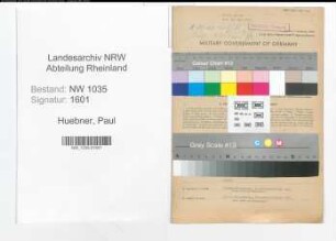 Entnazifizierung Paul Huebner , geb. 27.10.1912 (Steiger)