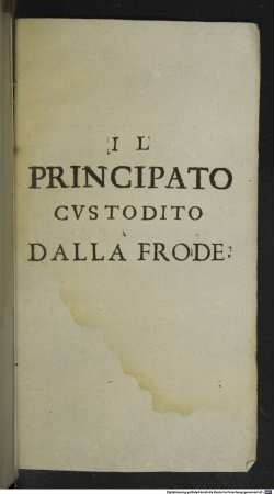 Il principato custodito dalla frode