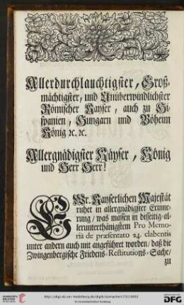 Allerdurchlauchtigster, Großmächtigster, und Unüberwindlichster Römischer Kayser, auch zu Hispanien, Hungarn und Böheim König