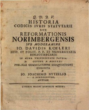 Historia Codicis Ivris Statvtarii Sive Reformationis Norimbergensis