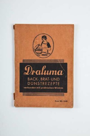 Draluma Back-, Brat- und Dünstrezepte verbunden mit praktischen Winken