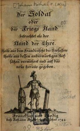 Der Soldat oder der Kriegsstand, betrachtet als der Stand der Ehre