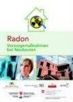 Radon - Vorsorgemaßnahmen bei Neubauten
