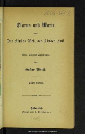 Clarus und Marie oder: Des Kindes Weh des Kindes Lust : eine Jugend-Erzählung