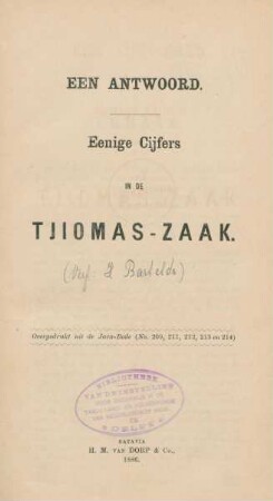 Een antwoord : eenige cijfers in de Tjiomas-zaak