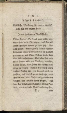 Achtes Kapitel. Glükliche Wendung für einen, unglükliche für den andern Theil.