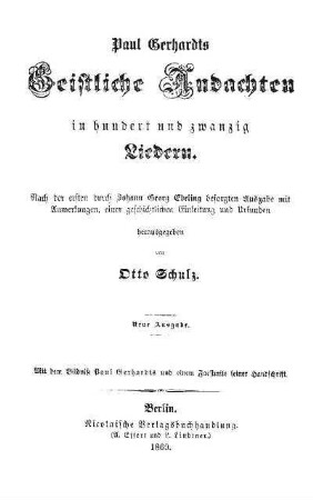 Paul Gerhardts Geistliche Andachten in hundert und zwanzig Liedern