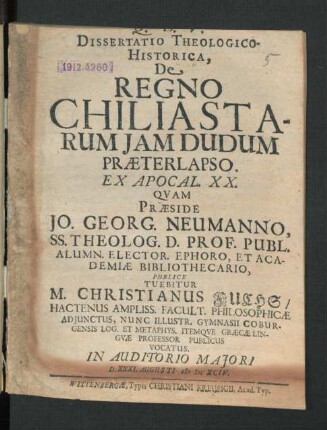 Dissertatio Theologico-Historica, De Regno Chiliastarum Iam Dudum Praeterlapso. Ex Apocal. XX.