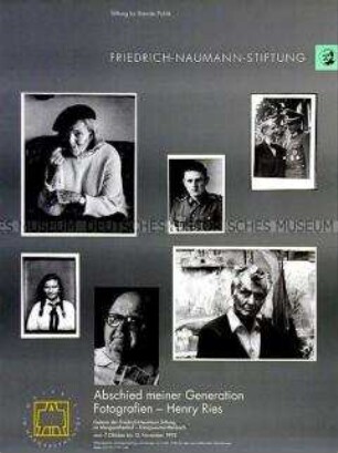 Plakat der Galerie der Friedrich-Naumann-Stiftung in Königswinter zu einer Ausstellung mit Fotos von Henry Ries über Menschen seiner Generation