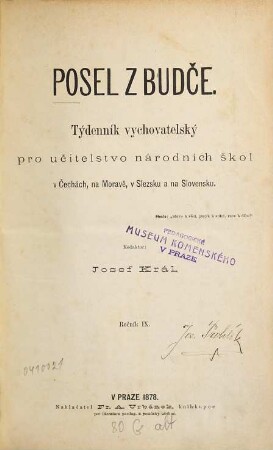 Posel z Budče : týdennik vychovatelský pro národni učitelstvo v Čechách, na Moravě, v Slezsku a na Slovensku. 9. 1878