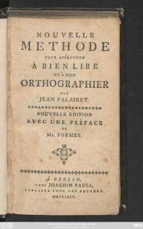 Nouvelle Méthode Pour Apprendre À Bien Lire, Et À Bien Orthographier