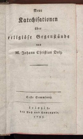 Sammlung 1: Neue Katechisationen über religiöse Gegenstände. Erste Sammlung