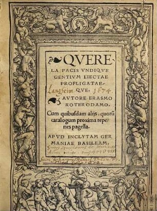 Qverela Pacis Vndiqve Gentivm Eiectae Profligataeqve : Cum quibusdam alijs ...