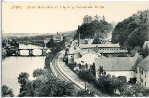Leisnig. Schloss Mildenstein, Tragnitz, Fischendorfer Brücke