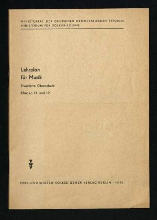 Lehrplan Musik : Erweiterte Oberschule ; Klassen 11 und 12