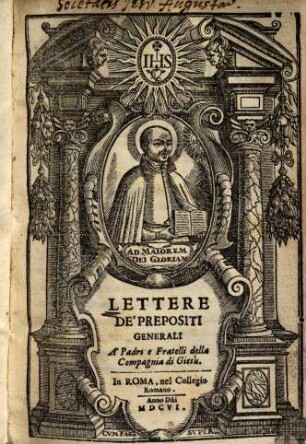 Lettere de' prepositi generali : A' Padri et Fratelli della compagnia di Giesù