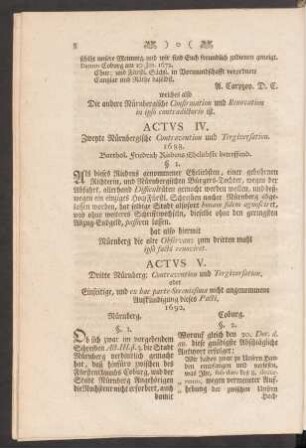Actus V. Dritte Nürnberg: Contravention und Tergiversation, oder Einseitige, und ex bac parte Serenissima nicht angenommene Aufkündigung dieses Pacti, 1692.