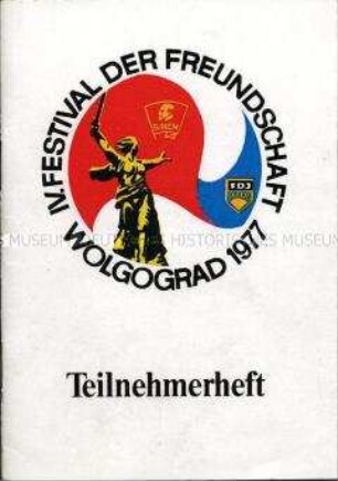 Illustriertes Teilnehmerheft zum 4. Festival der Freundschaft in Wolgograd