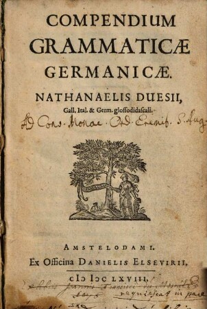 Compendium Grammaticae Germanicae. Nathanaelis Duesii, Gall. Ital. & Germ. glossodidascali