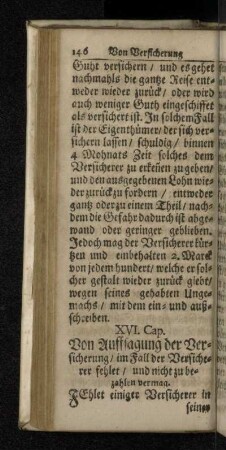 XVI. Cap. Von Auffsagung der Versicherung/ im Fall der Versicherer fehlet/ und nicht zu bezahlen vermag.