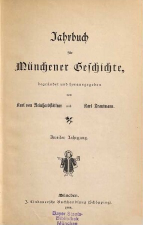 Jahrbuch für Münchener Geschichte. 2. 1888
