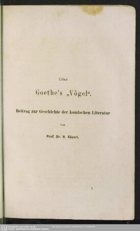 Ueber Goethe's "Vögel", Beitrag zur Geschichte der komischen Literatur