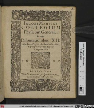 Jacobi Martini Collegium Physicum Generale, in quo Disputationibus XII. octo libri Physici Aristotelis breviter & perspicue proponuntur & exponuntur