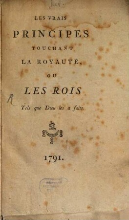 Les vrais principes touchant la royauté
