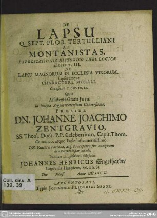 De Lapsu Q. Sept. Flor. Tertulliani Ad Montanistas, Exercitationis Historico Theologicae Disput III. : De Lapsu Magnorum In Ecclesia Virorum