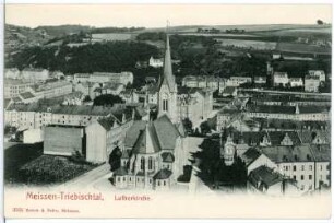 Meißen. Triebischtal mit Lutherkirche