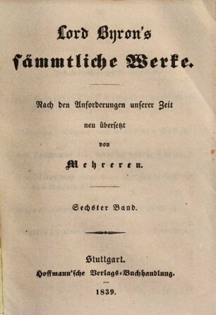 Lord Byron's sämmtliche Werke, 6