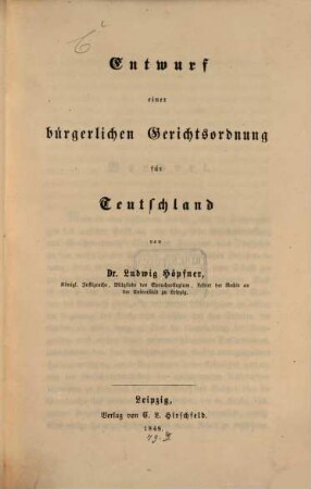 Entwurf einer bürgerlichen Gerichtsordnung für Teutschland