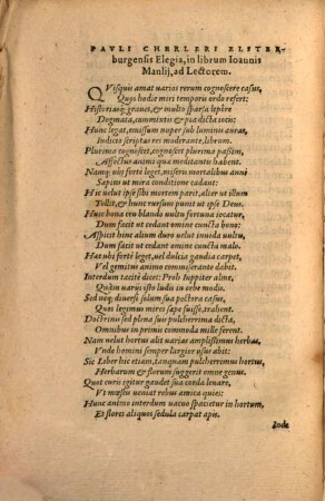 Locorvm communium collectanea : a Iohanne Manlio per multos annos, pleraq[ue] tum ex lectionibus D. Philippi Melanchthonis, tum ex aliorum doctissimorum uiroru[m] relationibus excerpta, & nuper in ordinem ab eodem redacta: In Qvibvs ... Exempla, Similitudines, Sententiae, Cosilia, Bellici apparatus, Stragemata, Historiae, Apologi, Allegoriae, Sales ..., 1