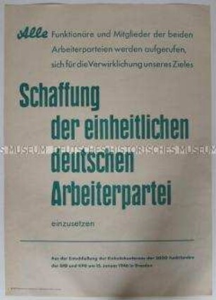 Maueranschlag mit einem Zitat aus der Entschließung der gemeinsamen Funktionärskonferenz von KPD und SPD 1946 in Dresden zur Schaffung der Einheitspartei