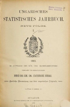 Ungarisches statistisches Jahrbuch, 1. 1893 (1894)