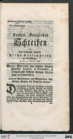 Kayserl. Koenigliches Schreiben an eine hochloebliche allgemeine Reichs-Versammlung zu Regenspurg