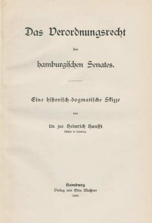 Das Verordnungsrecht des hamburgischen Senates : eine historisch-dogmatische Skizze