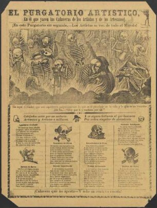 El purgatorio artistico, en el que yacen las calaveras de los artistas y de los Artesanos! : ¡en este purgatorio sin segundo, los artistas se ven de todo el mundo!