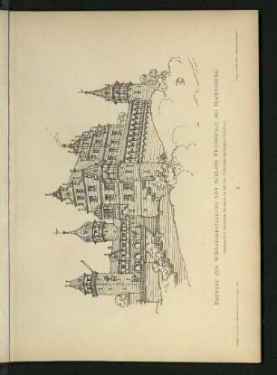 Entwurf zur Wiederherstellung von Schloss Friedewald bei Hachenburg. Oberbaurat C. Dollinger, Professor an der Kgl. Technischen Hochschule Stuttgart